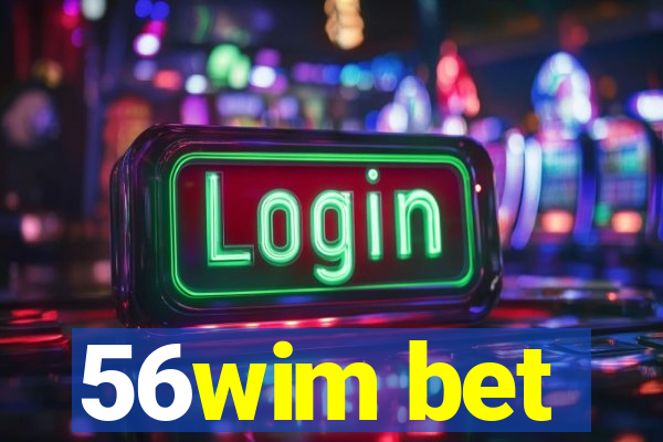 56wim bet